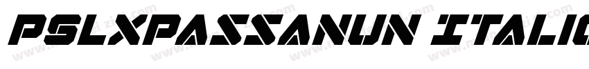 PSLxPassanun Italic字体转换